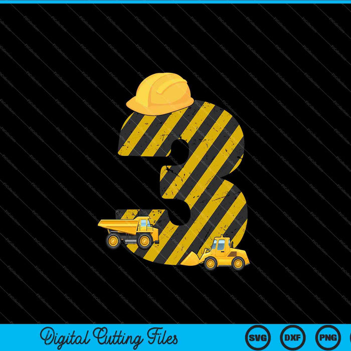 Kids 3rd Birthday Digger 3 Years Builder Excavator SVG PNG Cutting Printable Files Kids 3rd Birthday Digger 3 Years Builder Excavator SVG PNG Cutting Printable Files
