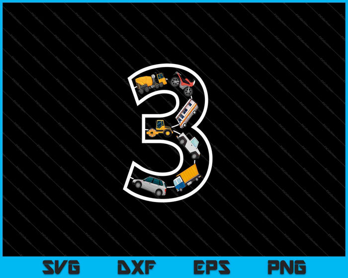 Kids 3rd Birthday Boys Cars Vehicles 3 Years Birthday SVG PNG Cutting Printable Files Kids 3rd Birthday Boys Cars Vehicles 3 Years Birthday SVG PNG Cutting Printable Files