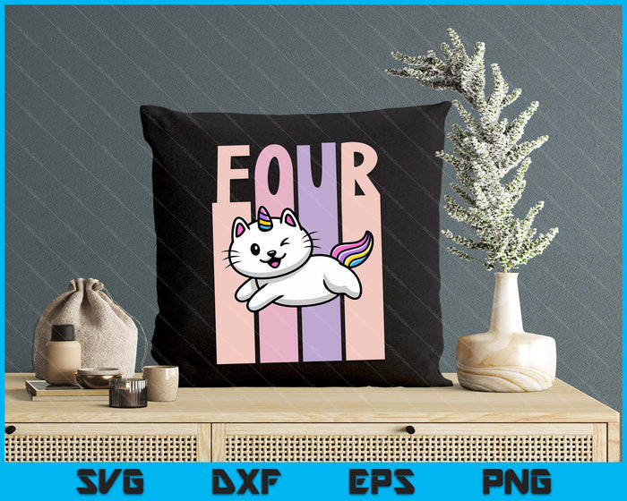Kids 4 Year Old Cute Caticorn Cat Unicorn Birthday Girl SVG PNG Digital Printable Files Kids 4 Year Old Cute Caticorn Cat Unicorn Birthday Girl SVG PNG Digital Printable Files