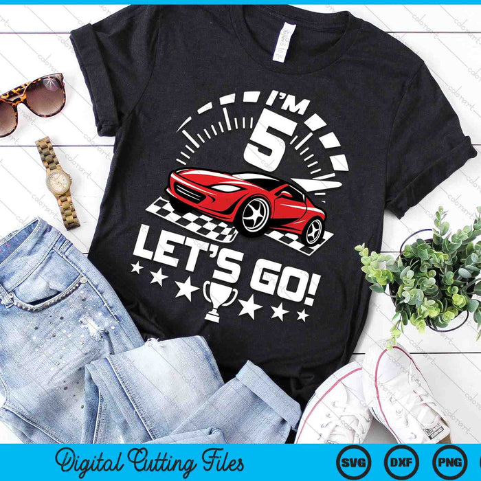 Kids 5 Year Old Race Car 5th Birthday Racing Racecar SVG PNG Digital Printable Files Kids 5 Year Old Race Car 5th Birthday Racing Racecar SVG PNG Digital Printable Files