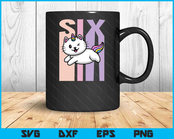 Kids 6 Year Old Cute Caticorn Cat Unicorn Birthday Girl SVG PNG Digital Printable Files Kids 6 Year Old Cute Caticorn Cat Unicorn Birthday Girl SVG PNG Digital Printable Files