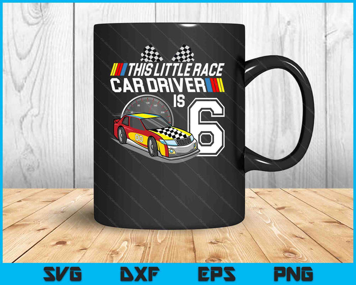 Kids 6 Year Old Race Car Birthday 6th Stock Car Racing Party SVG PNG Digital Cutting Files Kids 6 Year Old Race Car Birthday 6th Stock Car Racing Party SVG PNG Digital Cutting Files