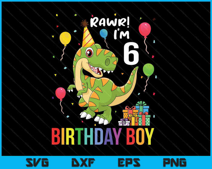 Kids 6 Year Old Shirt 6th Birthday Boy T Rex Dinosaur SVG PNG Cutting Printable Files Kids 6 Year Old Shirt 6th Birthday Boy T Rex Dinosaur SVG PNG Cutting Printable Files