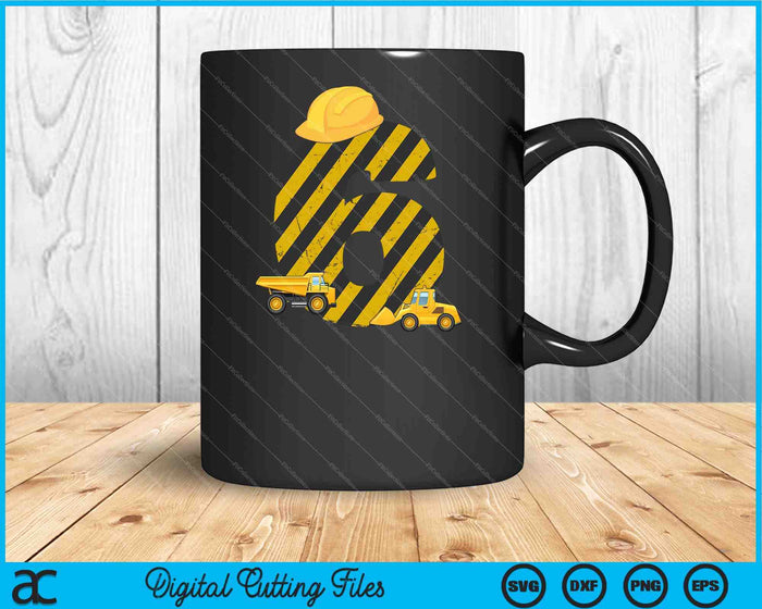 Kids 6th Birthday Digger 6 Years Builder Excavator SVG PNG Cutting Printable Files Kids 6th Birthday Digger 6 Years Builder Excavator SVG PNG Cutting Printable Files