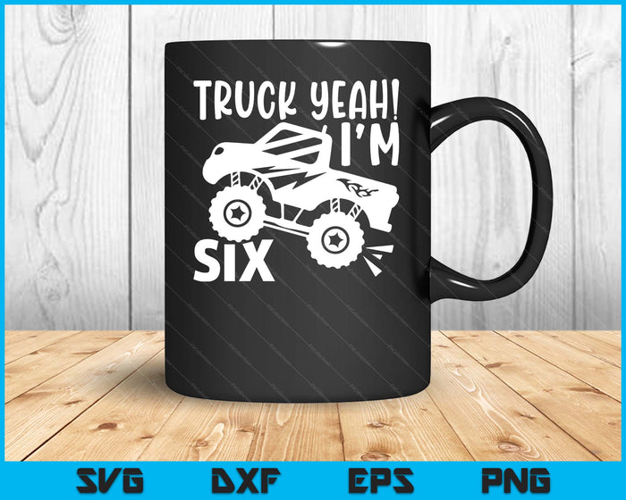 Kids 6th Birthday Gift Truck Yeah I'm Six Joke Family SVG PNG Digital Printable Files Kids 6th Birthday Gift Truck Yeah I'm Six Joke Family SVG PNG Digital Printable Files