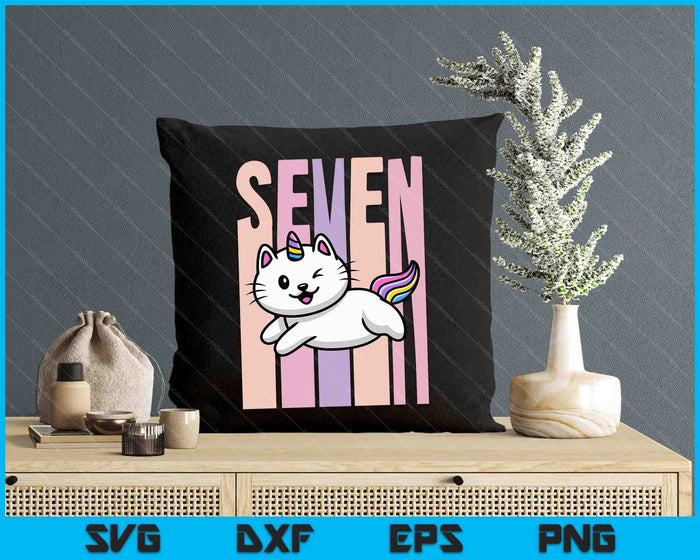 Kids 7 Year Old Cute Caticorn Cat Unicorn Birthday Girl SVG PNG Digital Printable Files Kids 7 Year Old Cute Caticorn Cat Unicorn Birthday Girl SVG PNG Digital Printable Files