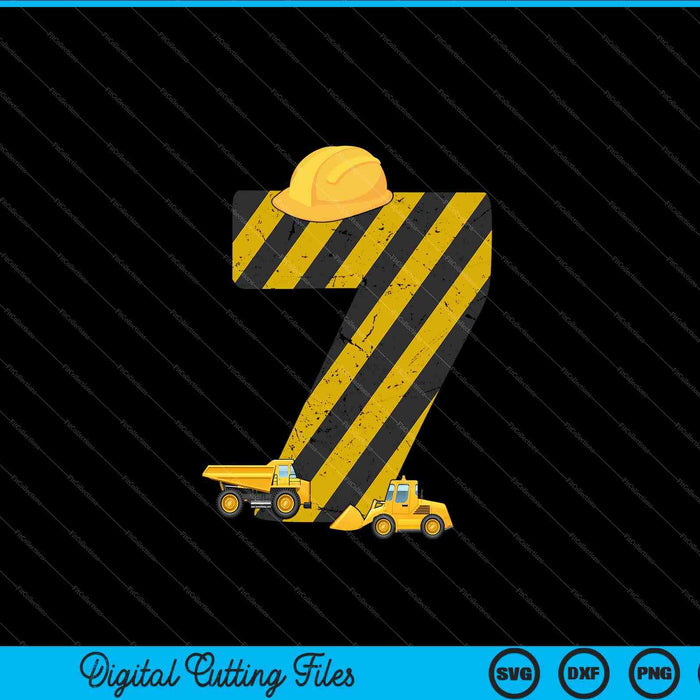 Kids 7th Birthday Digger 7 Years Builder Excavator SVG PNG Cutting Printable Files Kids 7th Birthday Digger 7 Years Builder Excavator SVG PNG Cutting Printable Files