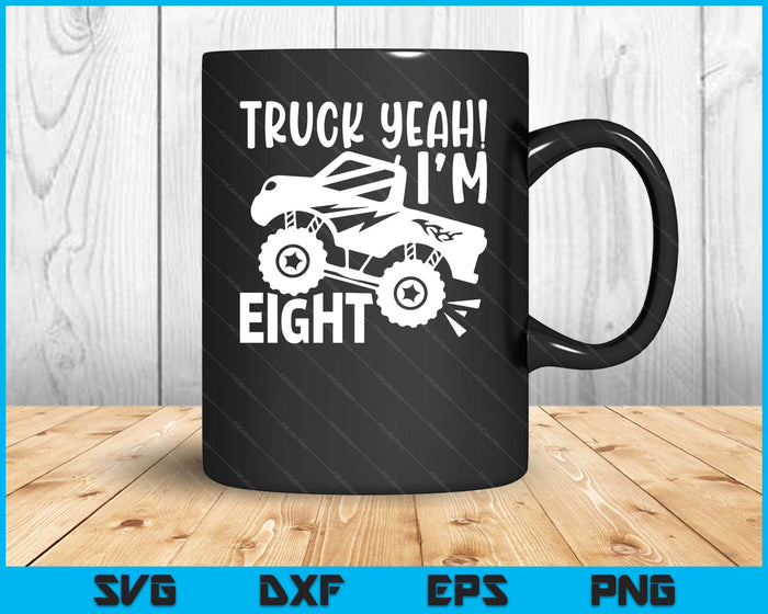 Kids 8th Birthday Truck Yeah I'm Eight Joke Family SVG PNG Digital Printable Files Kids 8th Birthday Truck Yeah I'm Eight Joke Family SVG PNG Digital Printable Files