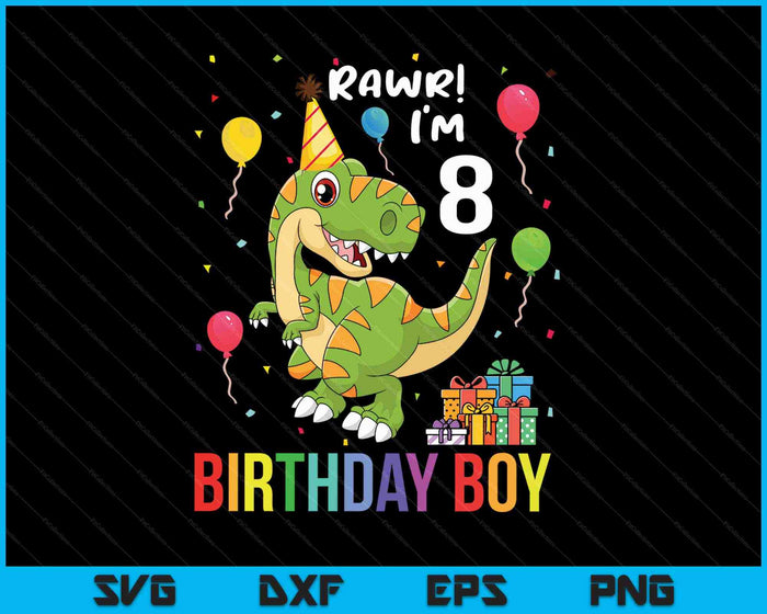 Kids 8th Year Old Shirt 8th Birthday Boy T Rex Dinosaur SVG PNG Cutting Printable Files Kids 8th Year Old Shirt 8th Birthday Boy T Rex Dinosaur SVG PNG Cutting Printable Files