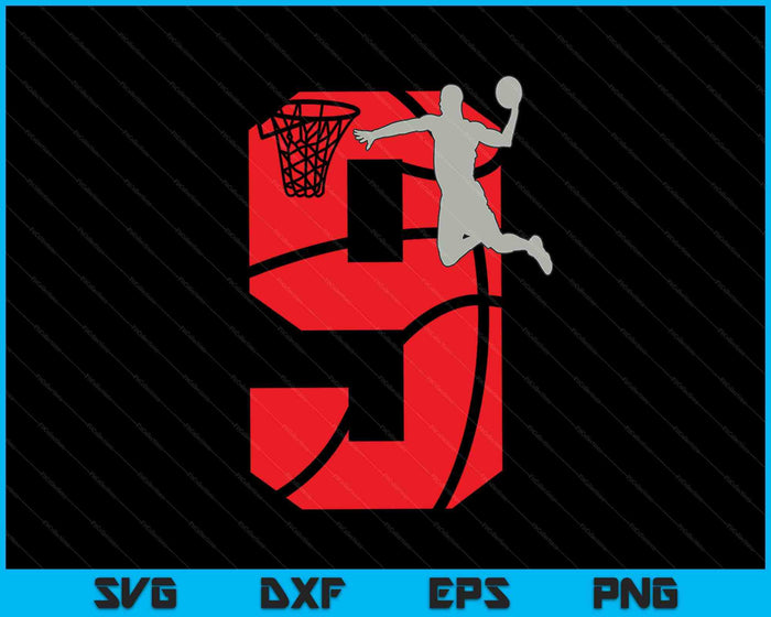 Kids 9 Year Old 9th Basketball Birthday Party Theme SVG PNG Cutting Printable Files Kids 9 Year Old 9th Basketball Birthday Party Theme SVG PNG Cutting Printable Files