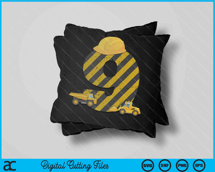 Kids 9th Birthday Digger 9 Years Builder Excavator SVG PNG Cutting Printable Files Kids 9th Birthday Digger 9 Years Builder Excavator SVG PNG Cutting Printable Files
