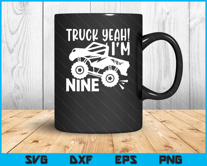 Kids 9th Birthday Gift Truck Yeah I'm Nine Joke Family SVG PNG Digital Printable Files Kids 9th Birthday Gift Truck Yeah I'm Nine Joke Family SVG PNG Digital Printable Files