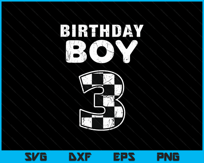 Kids Birthday Boy 3 Two Race Car 3rd Birthday Racing Car Driver SVG PNG Digital Cutting Files Kids Birthday Boy 3 Two Race Car 3rd Birthday Racing Car Driver SVG PNG Digital Cutting Files