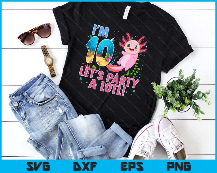 Kids Cute Axolotl Motif 10 year old Axolotl Lover 10th Birthday SVG PNG Digital Printable Files Kids Cute Axolotl Motif 10 year old Axolotl Lover 10th Birthday SVG PNG Digital Printable Files