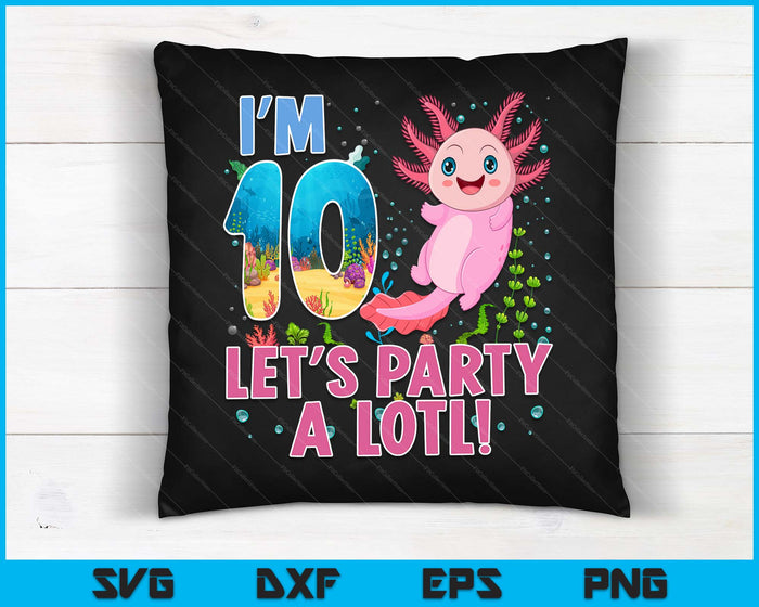 Kids Cute Axolotl Motif 10 year old Axolotl Lover 10th Birthday SVG PNG Digital Printable Files Kids Cute Axolotl Motif 10 year old Axolotl Lover 10th Birthday SVG PNG Digital Printable Files