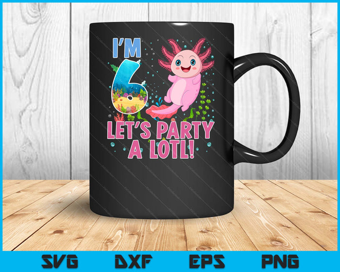 Kids Cute Axolotl Motif 6 year old Axolotl Lover 6th Birthday SVG PNG Digital Printable Files Kids Cute Axolotl Motif 6 year old Axolotl Lover 6th Birthday SVG PNG Digital Printable Files