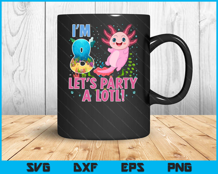 Kids Cute Axolotl Motif 8 year old Axolotl Lover 8th Birthday SVG PNG Digital Printable Files Kids Cute Axolotl Motif 8 year old Axolotl Lover 8th Birthday SVG PNG Digital Printable Files
