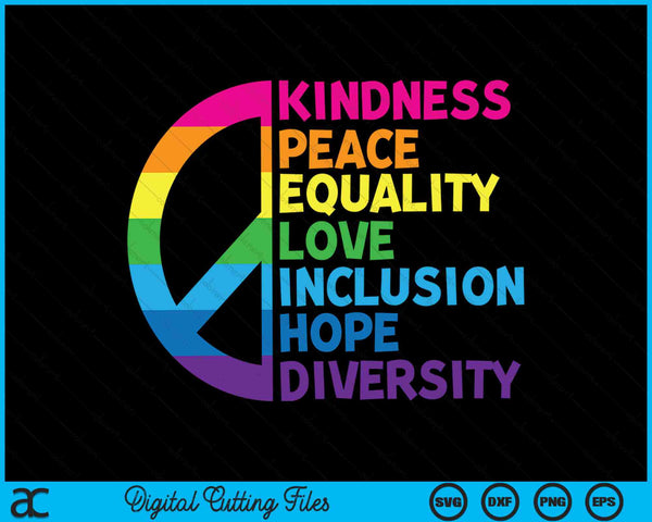 Kindness Peace Equality Love Inclusion Hope Diversity SVG PNG Digital Cutting Files