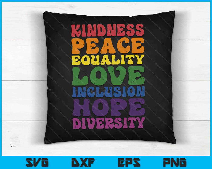 Kindness peace equality rainbow flag for pride month SVG PNG Digital Cutting Files