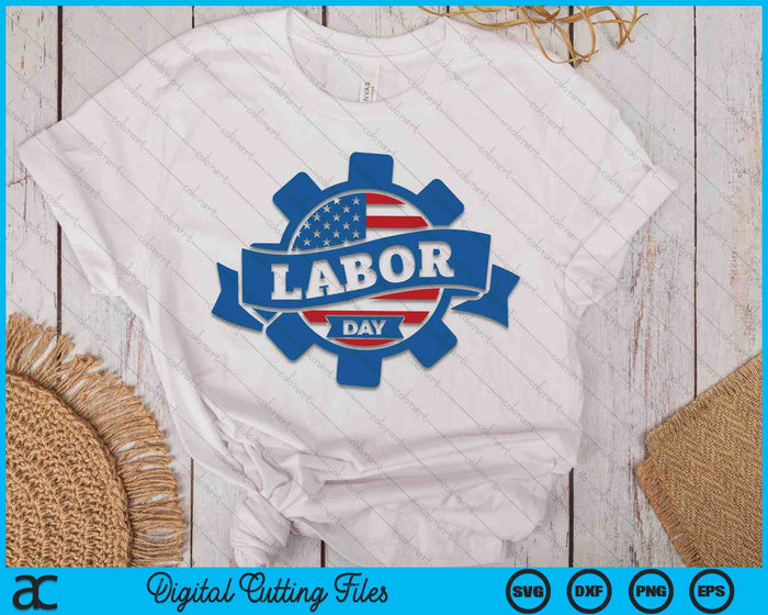 Labor Day SVG PNG Digital Cutting Files Labor Day SVG PNG Digital Cutting Files