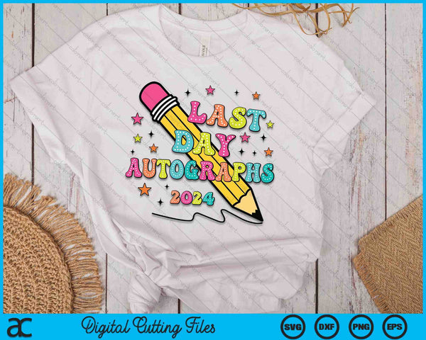 Last Day Autographs Last Day Of School Teacher Day Boy Girls SVG PNG Digital Cutting Files