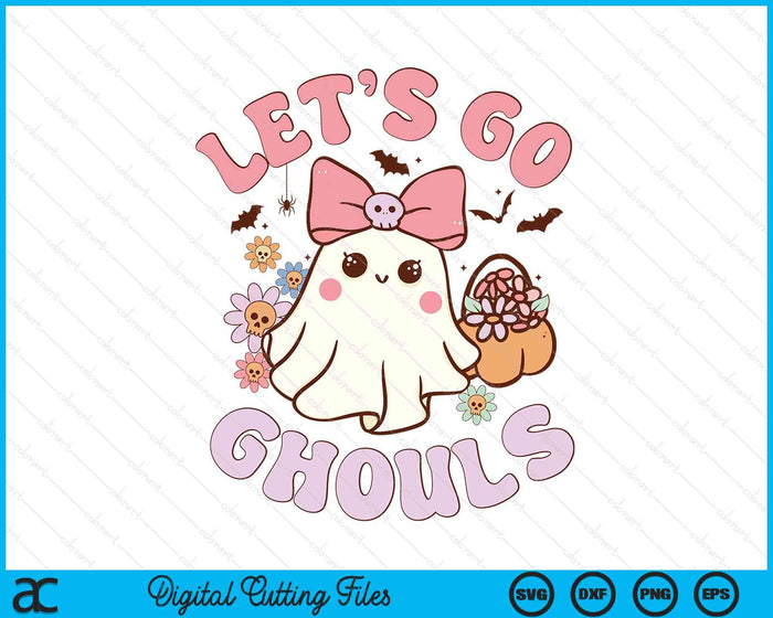 Let's Go Ghouls Cute Ghost Retro Halloween SVG PNG Digital Printable Files Let's Go Ghouls Cute Ghost Retro Halloween SVG PNG Digital Printable Files