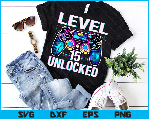 Level 15 Unlocked Funny Video Gamer Geek 15th Birthday SVG PNG Digital Printable Files