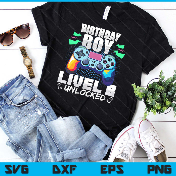 Level 8 Unlocked Video Game 8th Birthday Gamer Gift Boys SVG PNG Digital Cutting File Level 8 Unlocked Video Game 8th Birthday Gamer Gift Boys SVG PNG Digital Cutting File