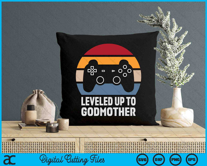 Leveled Up To Godmother Gift Gamer Gaming Pregnancy Announcement SVG PNG Digital Cutting Files Leveled Up To Godmother Gift Gamer Gaming Pregnancy Announcement SVG PNG Digital Cutting Files