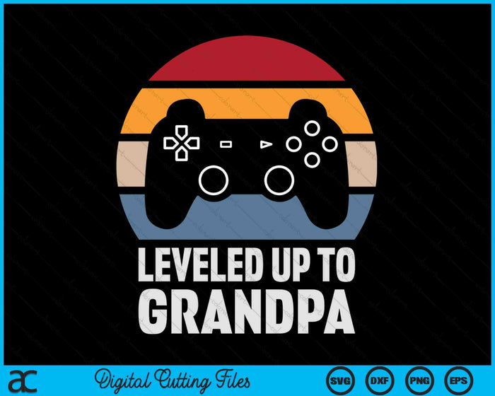 Leveled Up To Grandpa Gift Gamer Gaming Pregnancy Announcement SVG PNG Digital Cutting Files Leveled Up To Grandpa Gift Gamer Gaming Pregnancy Announcement SVG PNG Digital Cutting Files