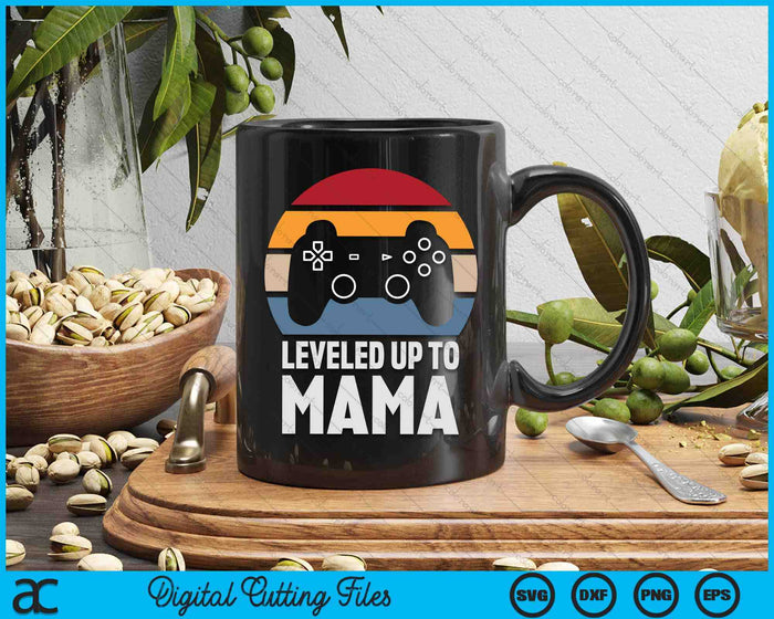 Leveled Up To Mama Gift Gamer Gaming Pregnancy Announcement SVG PNG Digital Cutting Files Leveled Up To Mama Gift Gamer Gaming Pregnancy Announcement SVG PNG Digital Cutting Files