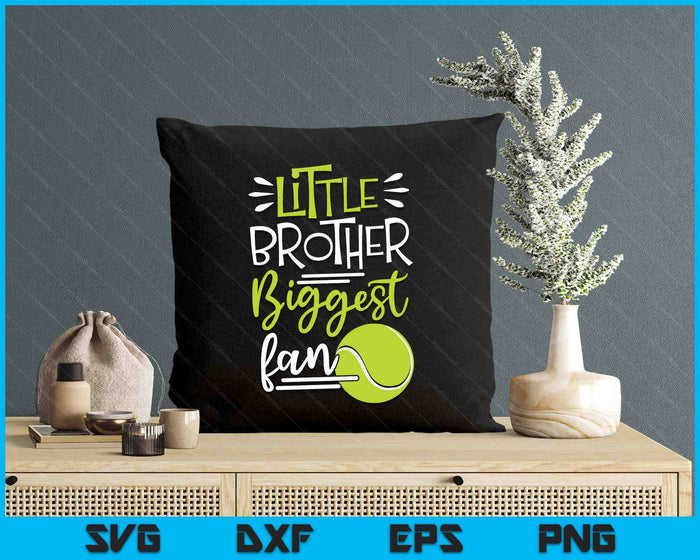 Little Brother Biggest Fan Tennis, Tennis Boys SVG PNG Digital Printable Files Little Brother Biggest Fan Tennis, Tennis Boys SVG PNG Digital Printable Files