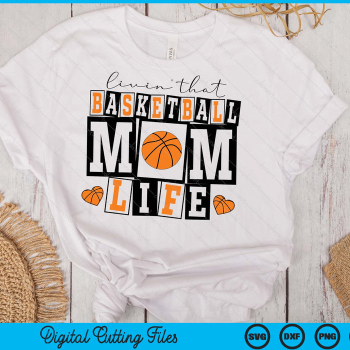 Livin' That  Retro Basketball Mom SVG PNG Digital Printable Files Livin' That  Retro Basketball Mom SVG PNG Digital Printable Files