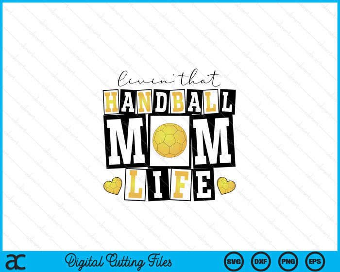 Livin' That  Retro Handball Mom SVG PNG Digital Printable Files Livin' That  Retro Handball Mom SVG PNG Digital Printable Files