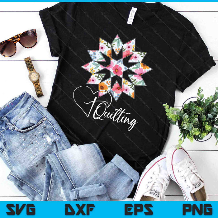 Love Sewing Quilting Hobby Crafter Gift Shirt 3Dk SVG PNG Digital Printable Files Love Sewing Quilting Hobby Crafter Gift Shirt 3Dk SVG PNG Digital Printable Files
