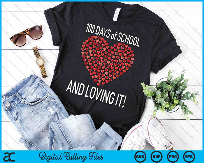 Loving 100 Days Of School Cute Heart Happy Gift Outfit SVG PNG Digital Cutting Files Loving 100 Days Of School Cute Heart Happy Gift Outfit SVG PNG Digital Cutting Files