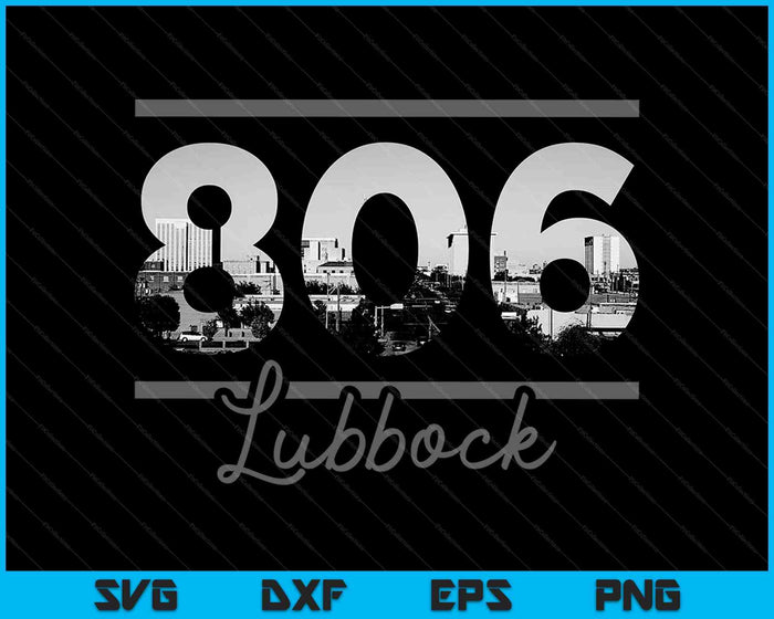 Lubbock 806 Area Code Skyline Texas Vintage SVG PNG Cutting Printable Files Lubbock 806 Area Code Skyline Texas Vintage SVG PNG Cutting Printable Files