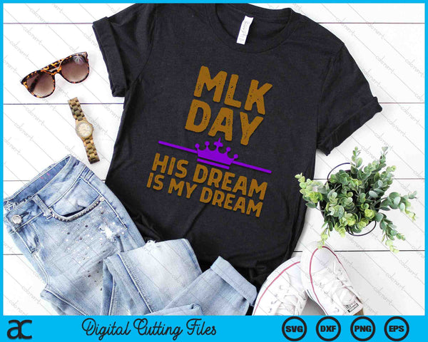 MLK Day Martin Luther King His Dream My Dream Purple Melanin SVG PNG Digital Cutting Files