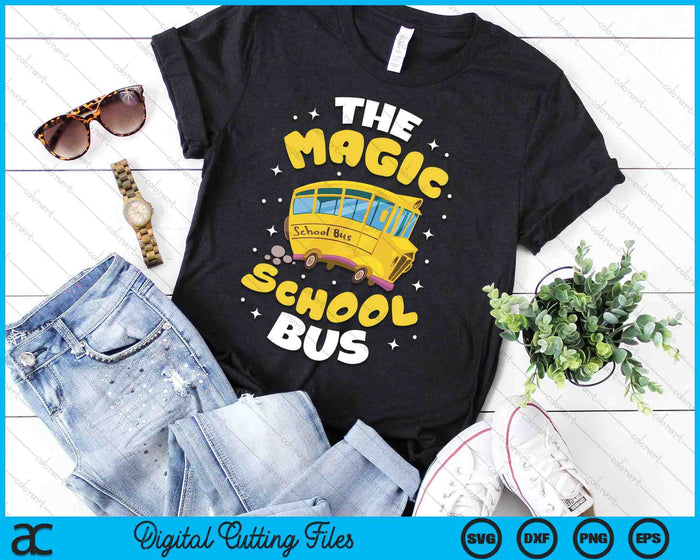Magic School Bus Driver School Bus Drives Back To School SVG PNG Digital Printable Files Magic School Bus Driver School Bus Drives Back To School SVG PNG Digital Printable Files