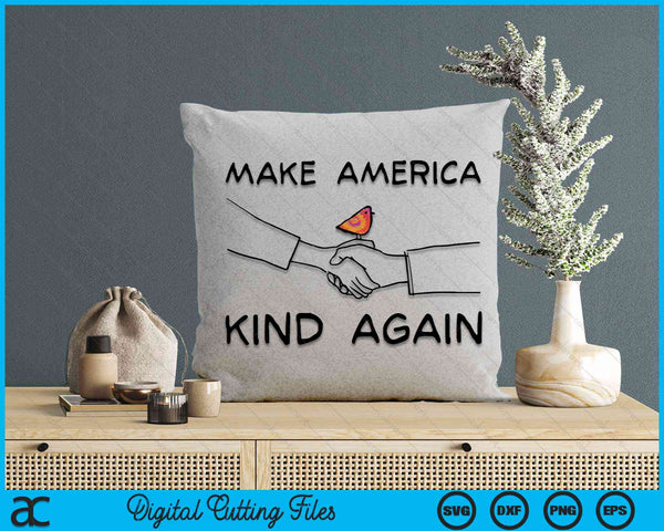 Make America Kind Again Shaking Hands SVG PNG Digital Cutting Files