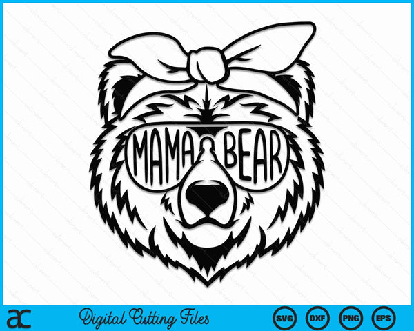 Mama Bear With Bandana Mama Bear SVG PNG Digital Cutting Files