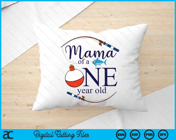 Mama Of The Big One Fishing Boy First Birthday Ofishally SVG PNG Digital Printable Files