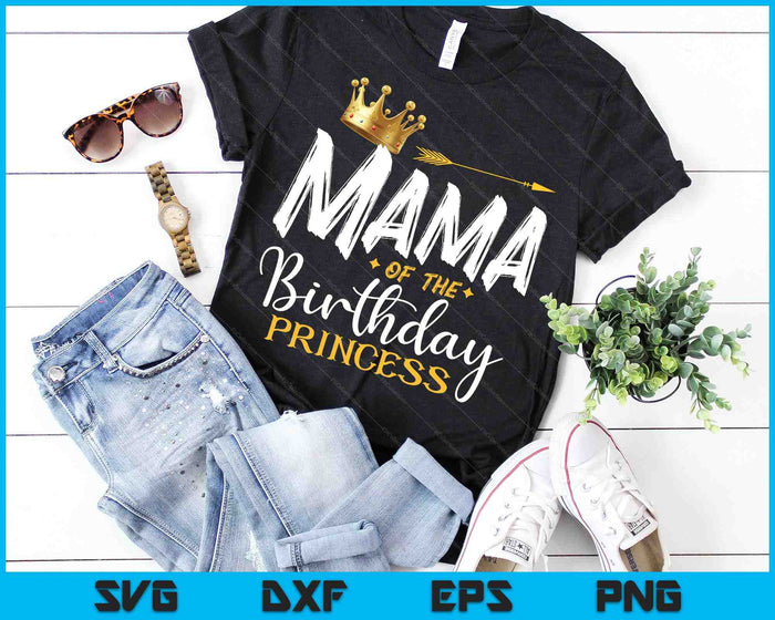 Mama van de verjaardag prinses SVG PNG digitale snijbestanden Mama van de verjaardag prinses SVG PNG digitale snijbestanden
