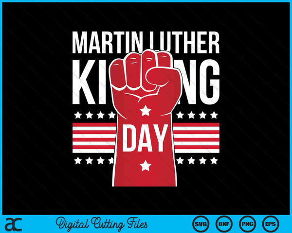 Martin Luther King Day SVG PNG Digital Cutting Files