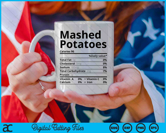 Mashed Potatoes Nutrition Facts Thanksgiving Christmas SVG PNG Digital Cutting Files
