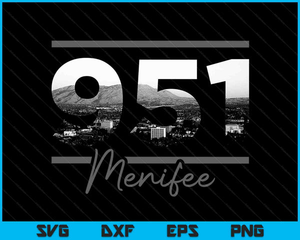 Menifee 951 Area Code Skyline California Vintage SVG PNG Cutting Printable Files