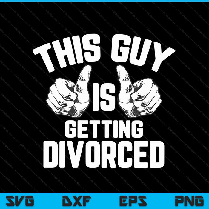 Mens Funny Divorced Apparel For Men SVG PNG Cutting Printable Files