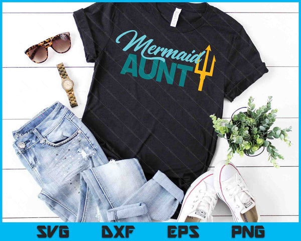 Mermaid Aunt Security Party SVG PNG Digital Cutting Files