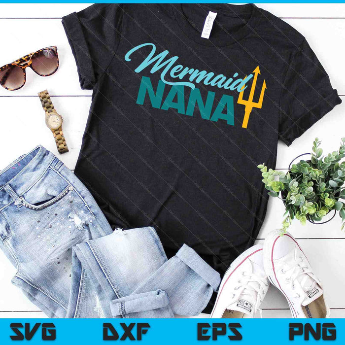 Mermaid Nana Security Party SVG PNG Digital Cutting Files