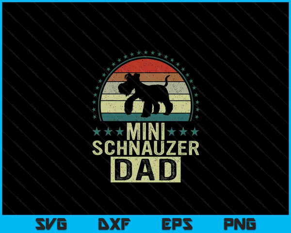 Mini Schnauzer Day Father's Day Miniature Schnauzer Daddy SVG PNG Digital Cutting Files